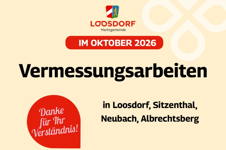 Vermessungsarbeiten in Loosdorf, Sitzenthal, Neubach, Albrechtsberg im Oktober 2026